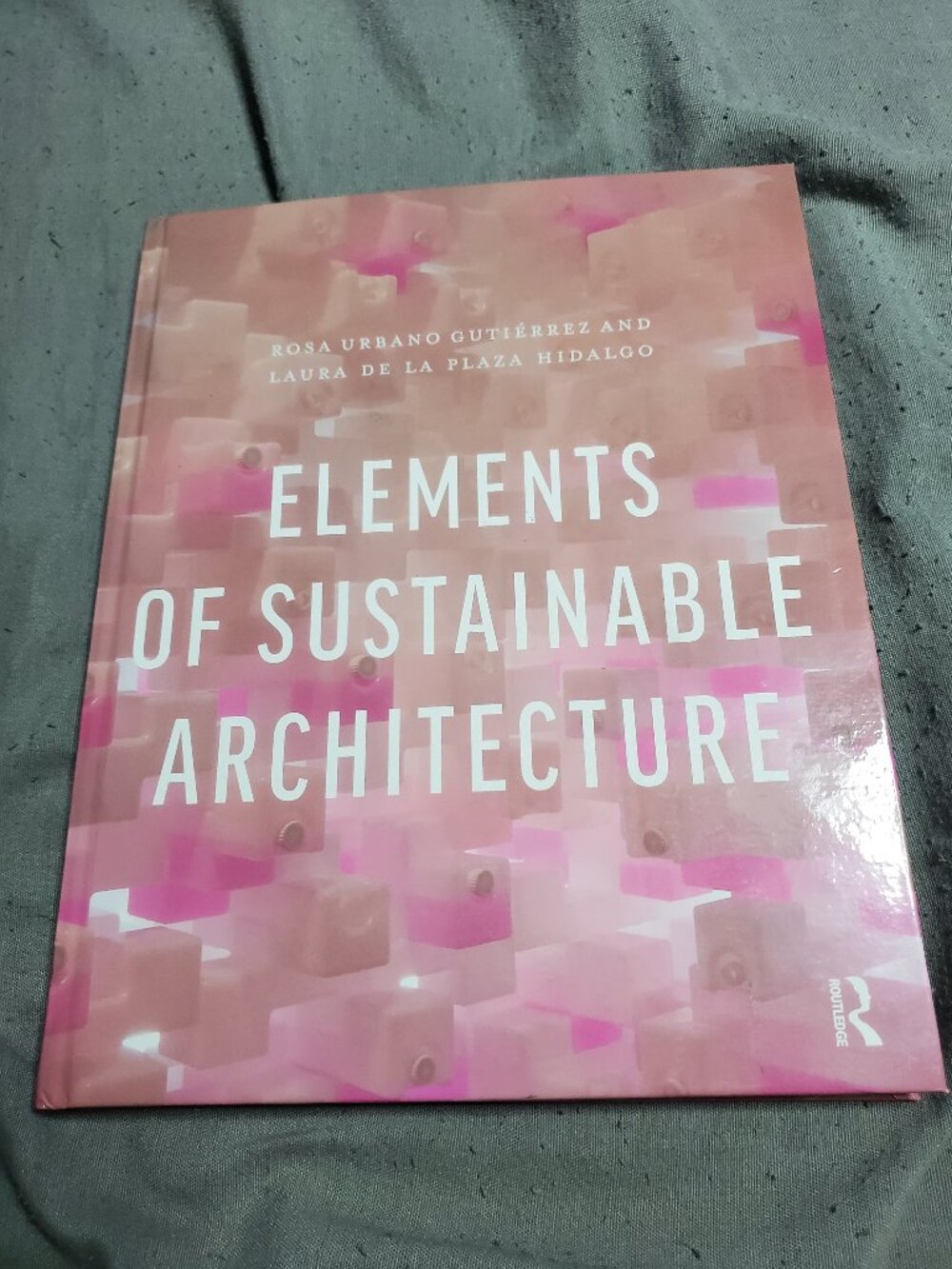 Elements of Sustainable Architecture Rosa Urbano Gutiérrez Hardcover book eng
